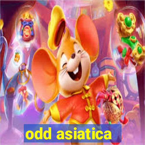 odd asiatica -1